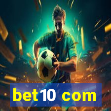 bet10 com